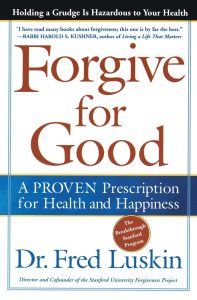 Book of the Month: Forgive for Good by Dr. Fred Luskin