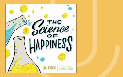 PODCAST SPOTLIGHT: The Science of Happiness 🎧
