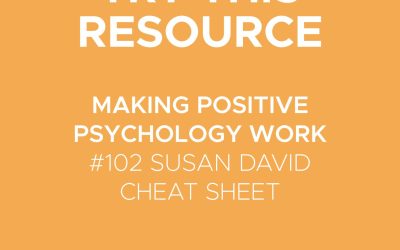 Make Positive Psychology Work for You!